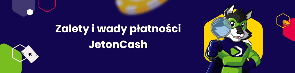 Zalety i wady płatności JetonCash